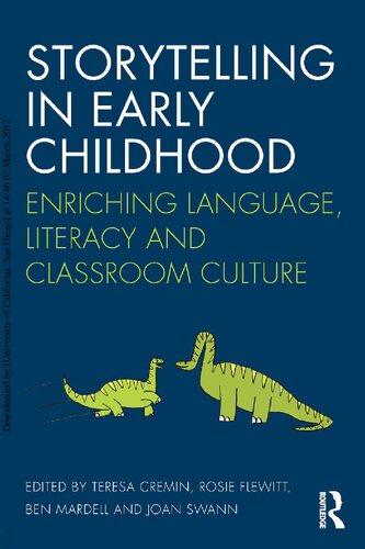 Storytelling in Early Childhood: Enriching language, literacy and classroom culture