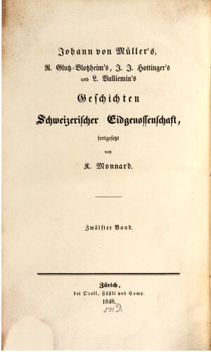 Geschichte der Eidgenossen während des 18. und der ersten Decennien des 19. Jahrhunderts