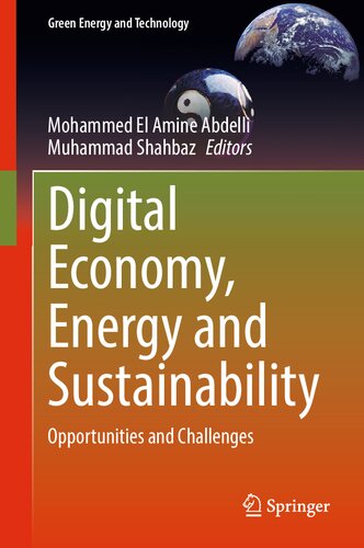 Digital Economy, Energy and Sustainability: Opportunities and Challenges