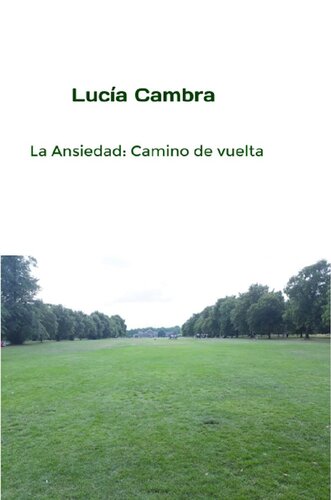 La Ansiedad: Camino de vuelta