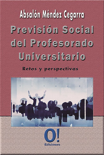 Previsión Social del Profesorado Universitario: Retos y Perspectivas