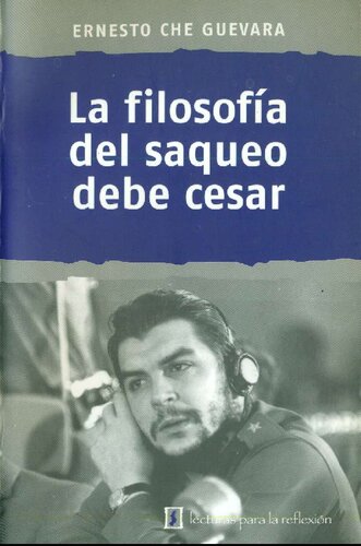 La filosofía del saqueo debe cesar