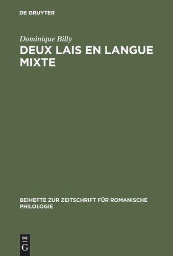 Deux lais en langue mixte: Le lai Markiol et le lai Nompar