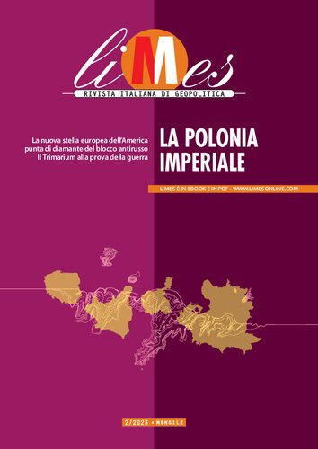 Limes 2/2023. Rivista italiana di geopolitica. La Polonia imperiale