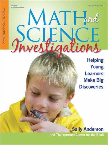 Math and Science Investigations: Helping Young Learners Make Big Discoveries