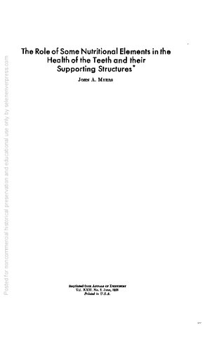 Iodine, Magnesium, Zinc - The Role of Some Nutritional Elements in the Health of the Teeth and their Supporting Structures by JOHN A. MYERS