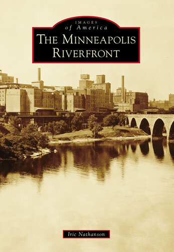 The Minneapolis Riverfront