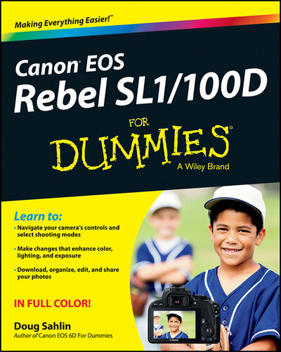 Canon EOS Rebel Sl1/100d for Dummies