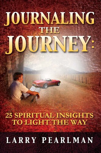 Journaling the Journey: 25 Spiritual Insights to Light the Way