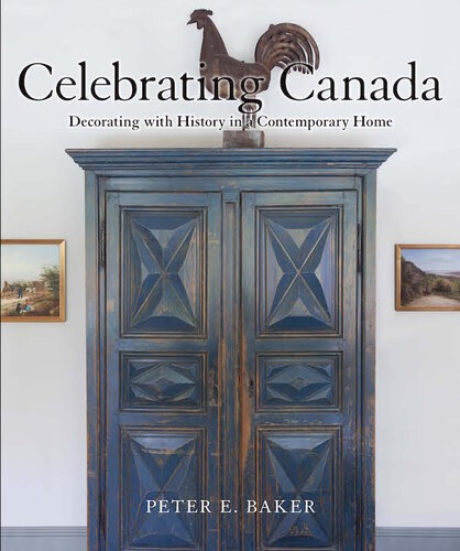 Celebrating Canada: Decorating with History in a Contemporary Home