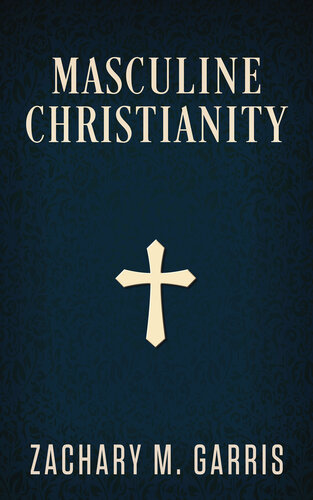 Masculine Christianity (revised edition)