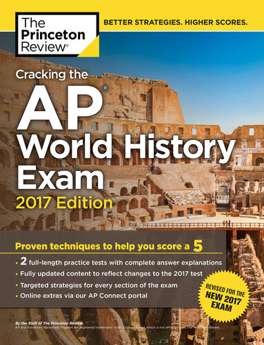 Cracking the AP World History Exam, 2017 Edition: Proven Techniques to Help You Score a 5