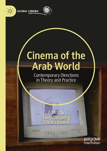 Cinema of the Arab World: Contemporary Directions in Theory and Practice