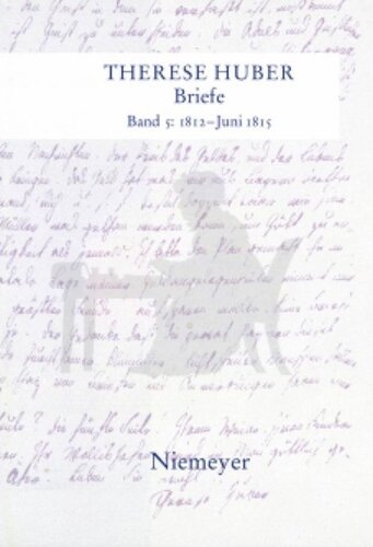 Briefe: Band 5 1812 - Juni 1815