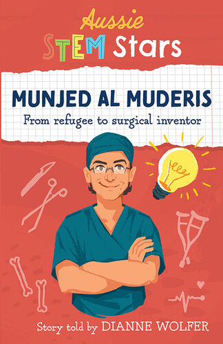 Aussie STEM Stars: Munjed Al Muderis: From refugee to surgical inventor