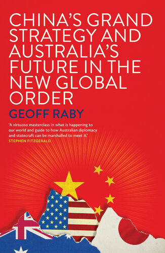 China's Grand Strategy and Australia's Future in the New Global Order