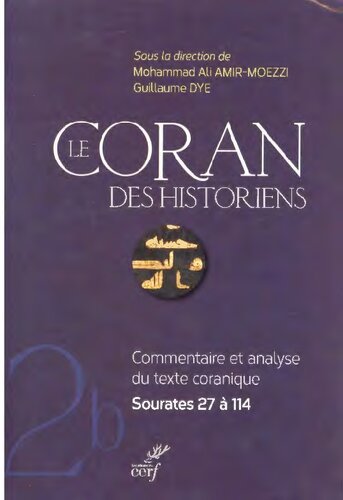 Le Coran des historiens (tome 2b), sourates 27-114