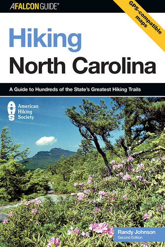 Hiking North Carolina: A Guide to Hundreds of the State's Greatest Hiking Trails