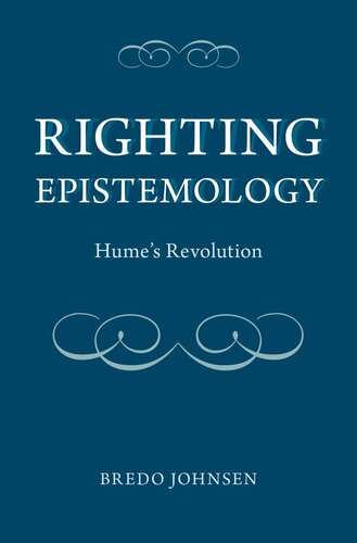 Righting Epistemology: Hume's Revolution