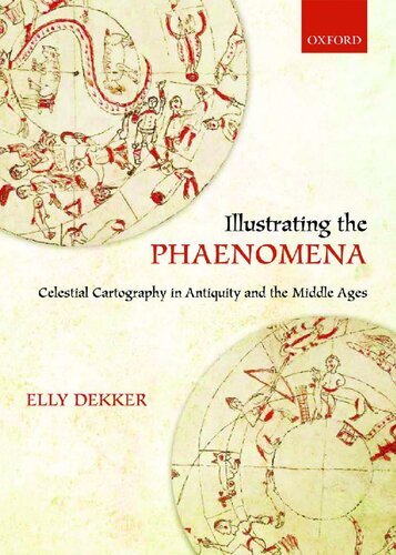 Illustrating the Phaenomena: Celestial Cartography in Antiquity and the Middle Ages