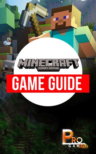 Minecraft Pocket Edition Game Guide