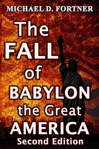 The Fall of Babylon the Great America