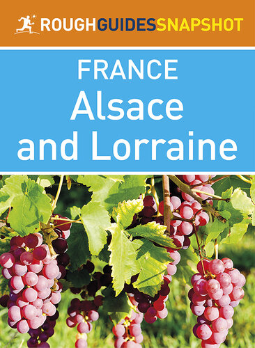 The Rough Guide Snapshot France - Alsace and Lorraine