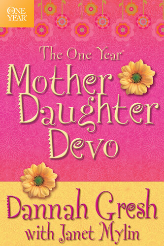 The One Year Mother-Daughter Devo