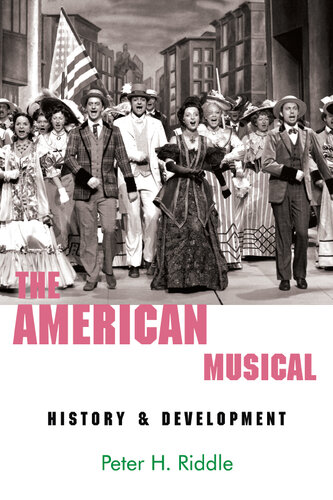 The American Musical: History and Development