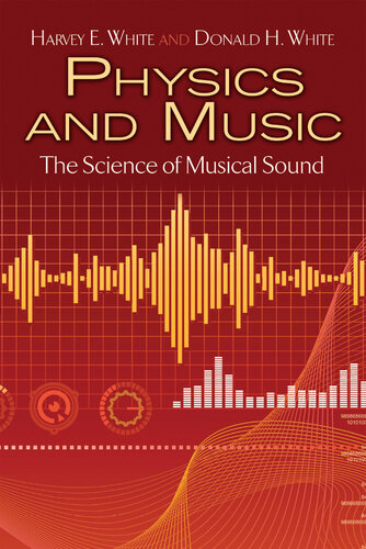 Physics and Music: The Science of Musical Sound