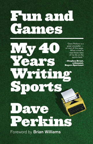 Fun and Games: My 40 Years Writing Sports