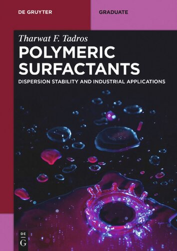 Polymeric Surfactants: Dispersion Stability and Industrial Applications