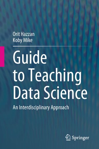 Guide to Teaching Data Science: An Interdisciplinary Approach