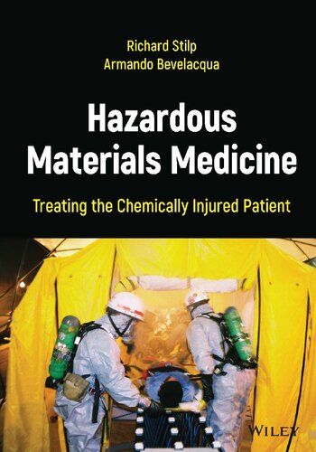 Hazardous Materials Medicine: Treating the Chemically Injured Patient