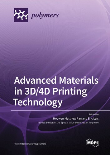 Advanced Materials in 3D/4D Printing Technology