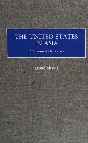 The United States in Asia: A Historical Dictionary