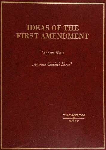 Ideas of the First Amendment