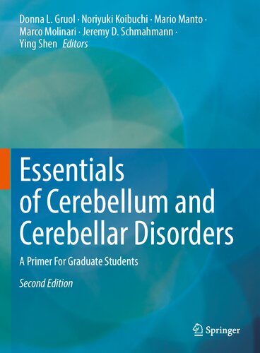 Essentials of Cerebellum and Cerebellar Disorders: A Primer For Graduate Students