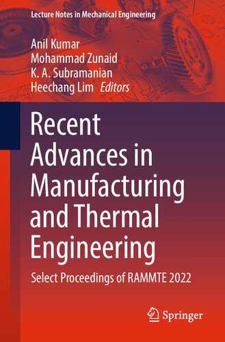 Recent Advances in Manufacturing and Thermal Engineering: Select Proceedings of RAMMTE 2022