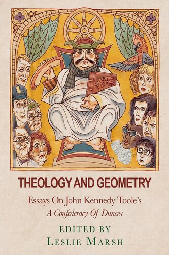 Theology and Geometry: Essays on John Kennedy Toole's a Confederacy of Dunces