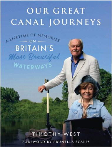 Our Great Canal Journeys: A Lifetime of Memories on Britain's Most Beautiful Waterways