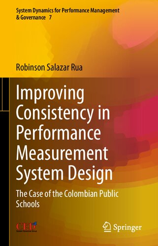 Improving Consistency in Performance Measurement System Design: The Case of the Colombian Public Schools