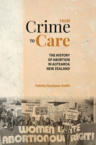 From crime to care: the history of abortion in Aotearoa New Zealand