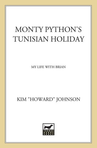 Monty Python's Tunisian Holiday: My Life with Brian