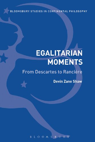 Egalitarian Moments: From Descartes to Rancière