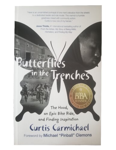 Butterfly in the Trenches - The Hood, an Epic Bike Ride, and Finding Inspiration