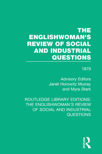 The Englishwoman's Review of Social and Industrial Questions: 1881