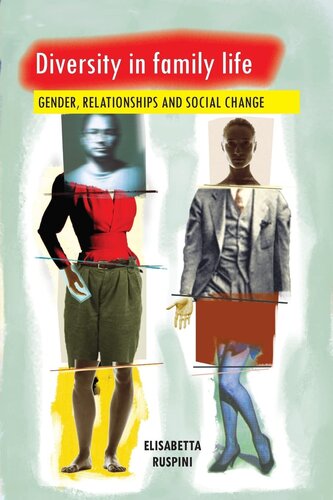 Diversity in Family Life: Gender, Relationships and Social Change