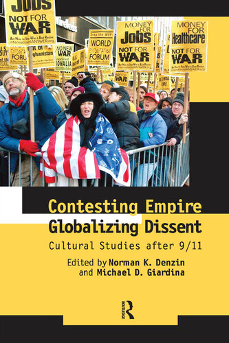 Contesting Empire, Globalizing Dissent: Cultural Studies After 9/11