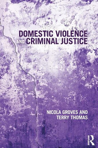 Domestic Violence and Criminal Justice